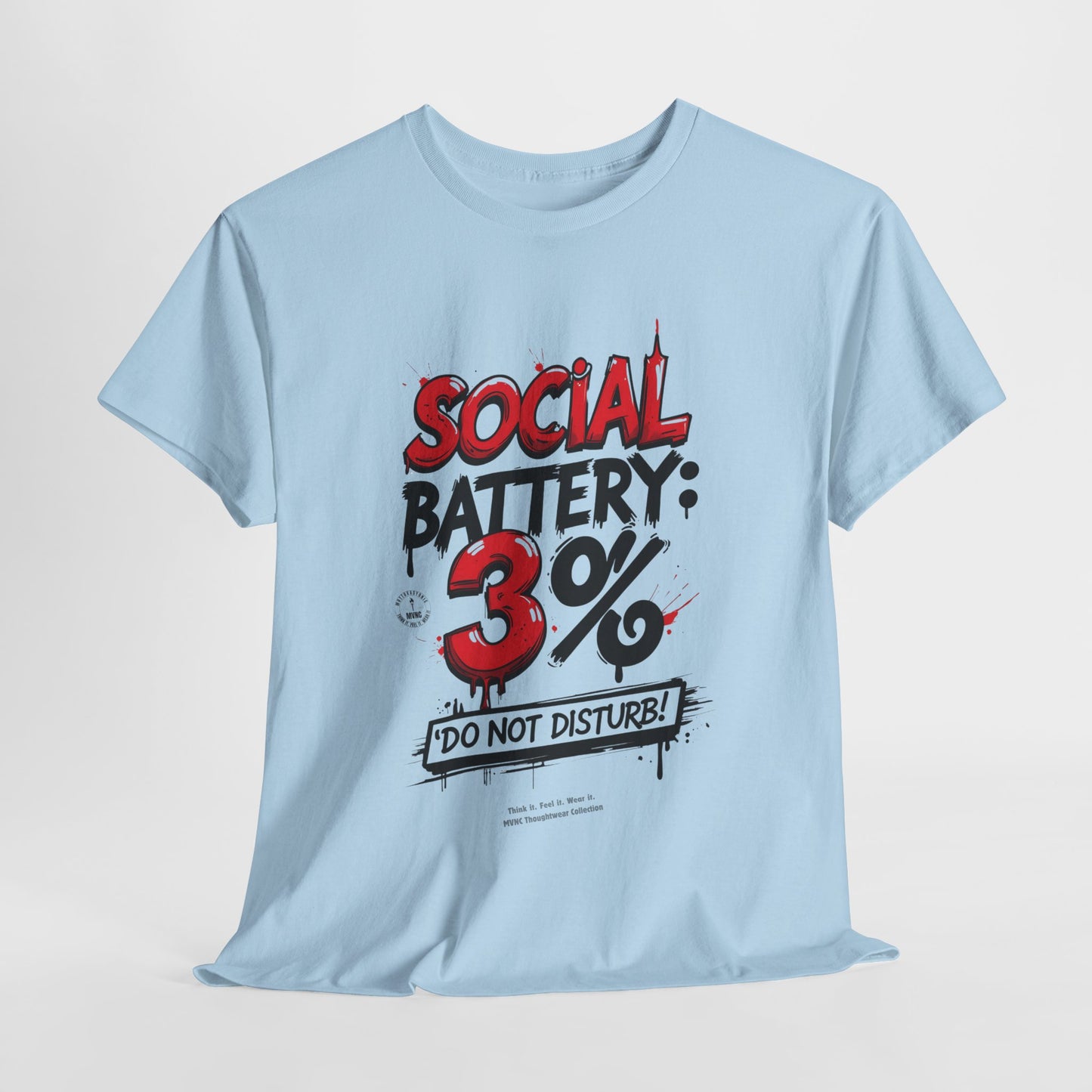 Social Battery: 3% – Do Not Disturb T-shirt