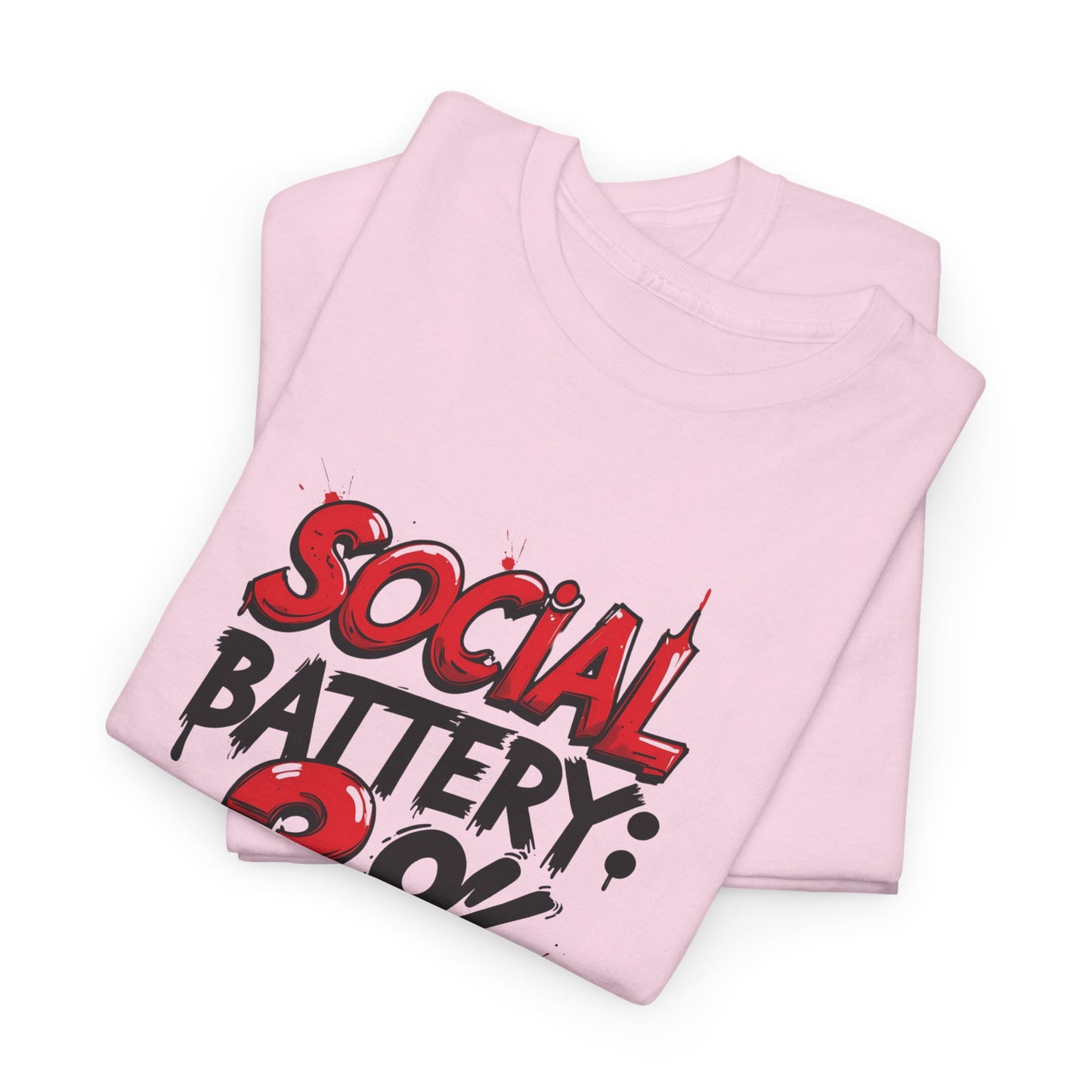 Social Battery: 3% – Do Not Disturb T-shirt