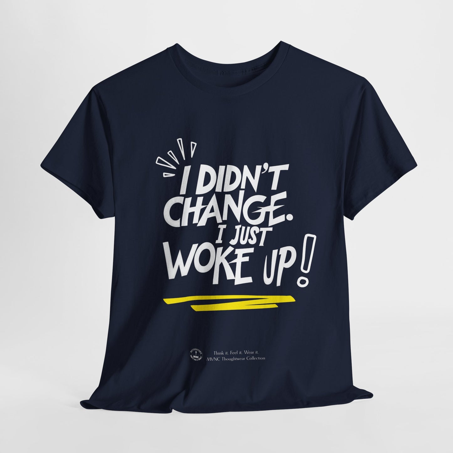 I Just Woke Up T-Shirt – Unisex Cotton T-Shirt
