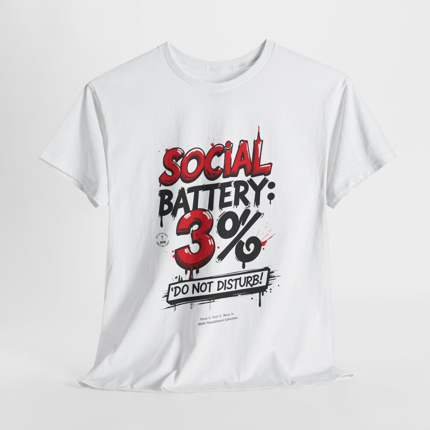 Social Battery: 3% – Do Not Disturb T-shirt