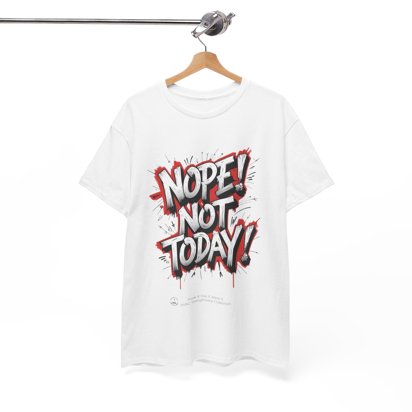 Nope! Not Today – Sarcastic Unisex T-shirt