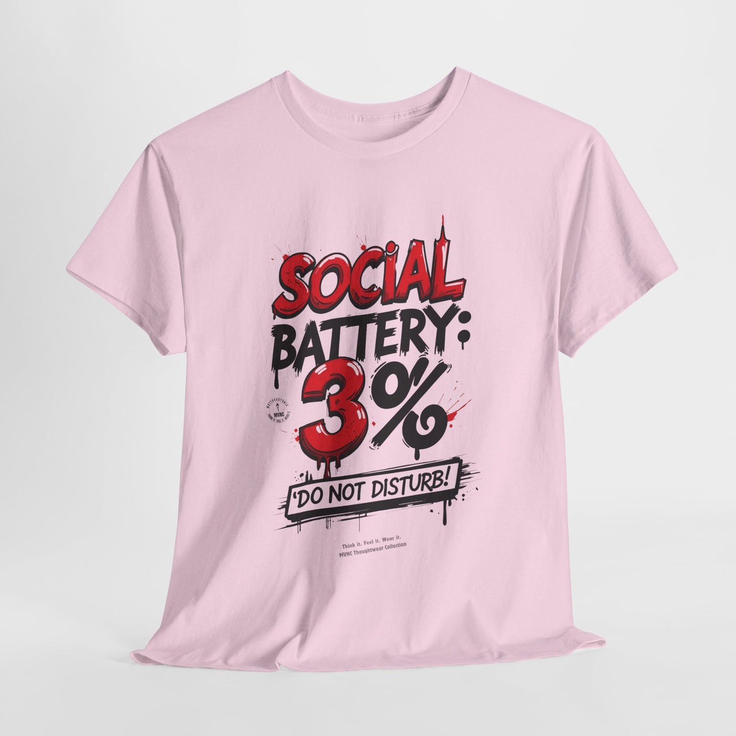 Social Battery: 3% – Do Not Disturb T-shirt