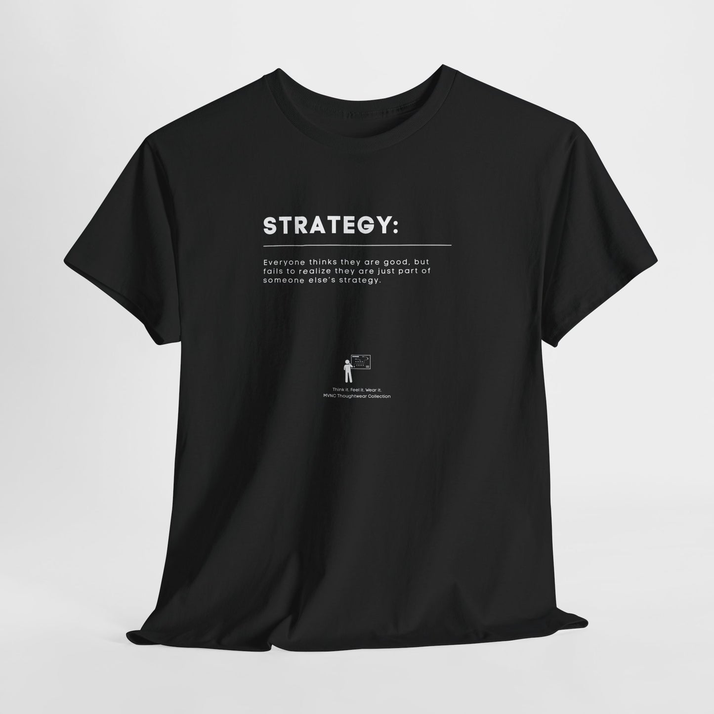 What is Strategy? T-Shirt – Ironische Quote Design