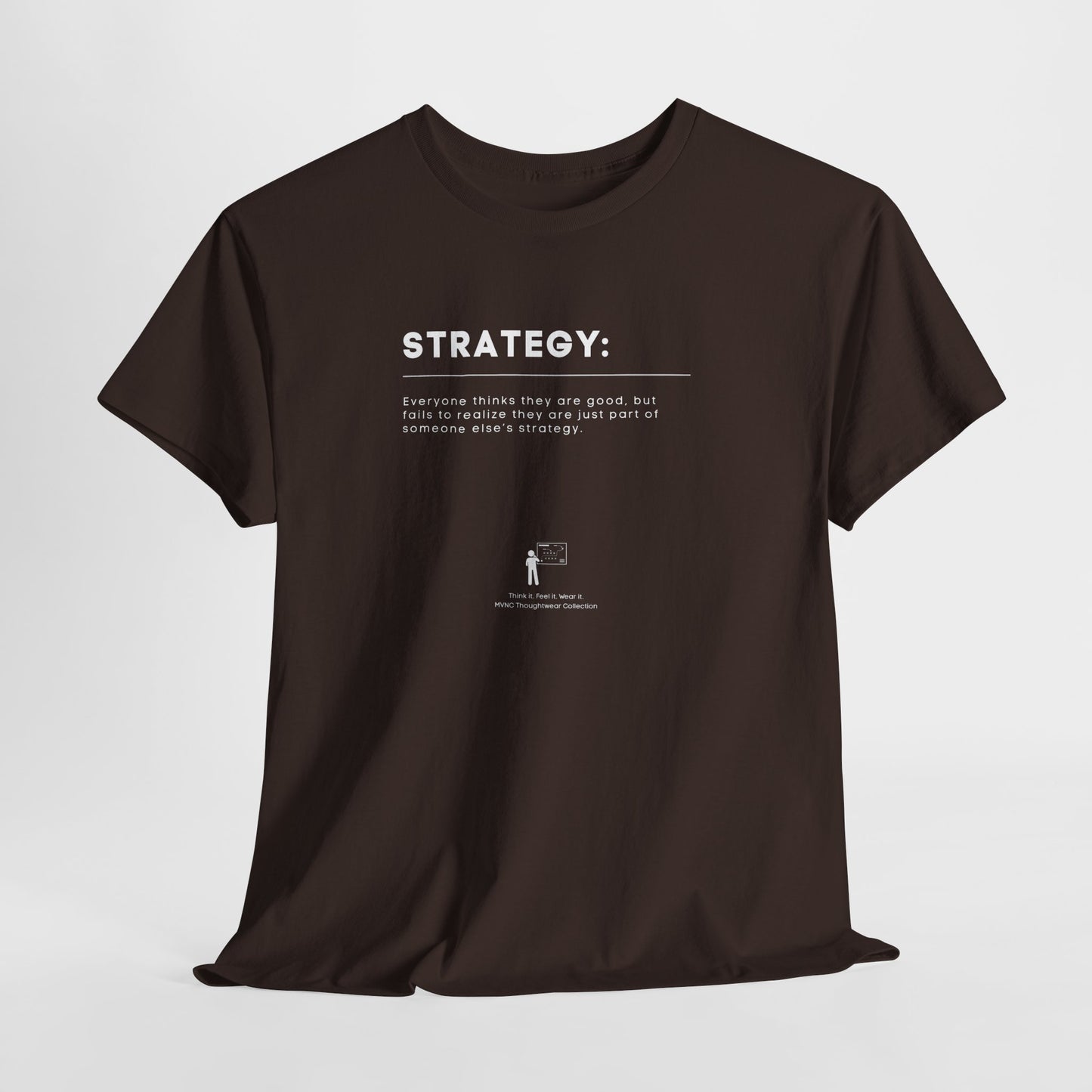What is Strategy? T-Shirt – Ironische Quote Design